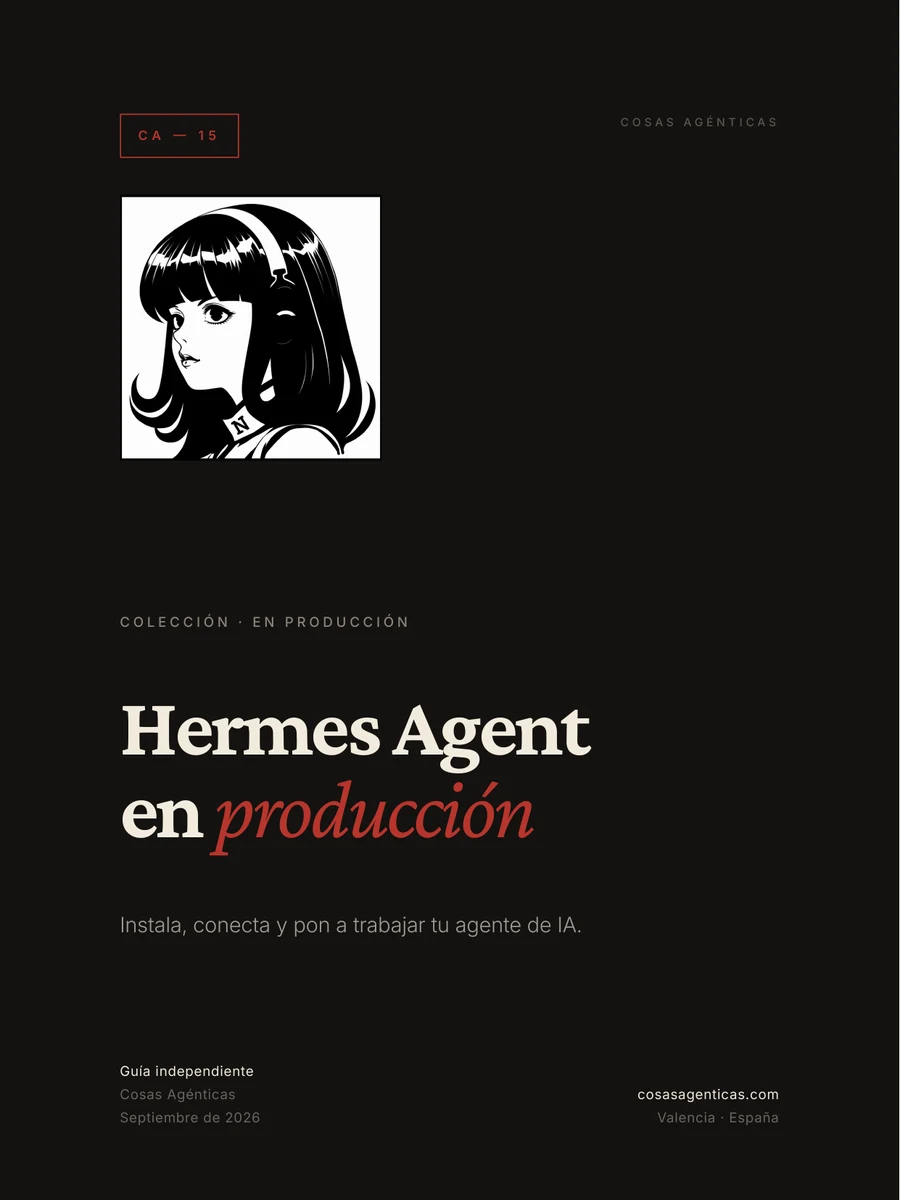 Hermes Agent en producción · guía independiente